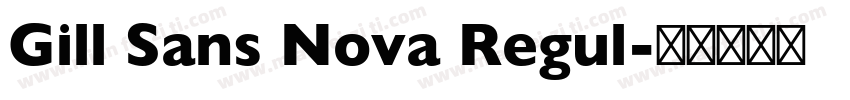 Gill Sans Nova Regul字体转换